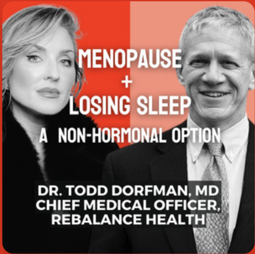 Cliterology and Dr. Todd Dorfman Podcast Cover Menopause + Losing Sleep - A Non-Hormonal Option